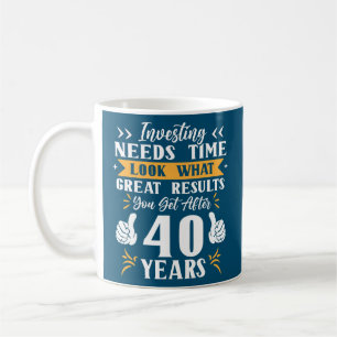 Mug 40 ans Funny 40e anniversaire Stock Investisseur