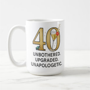 Mug 40 & Unapologetic - Golden Glam