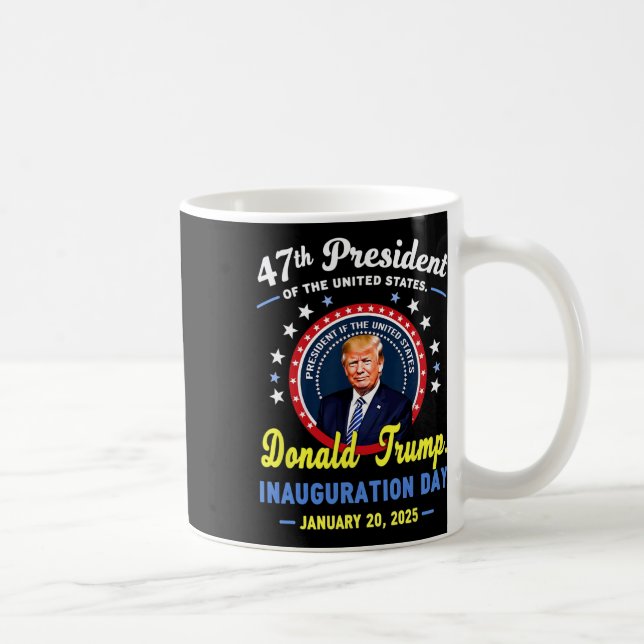 Mug 47e jour de l'investiture du président Donald Trum (Droite)