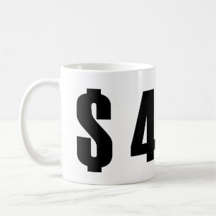Mug 4 dollars