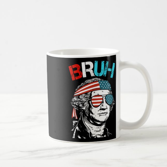 Mug 4 juillet 2024 George Washington Bruh. (Droite)