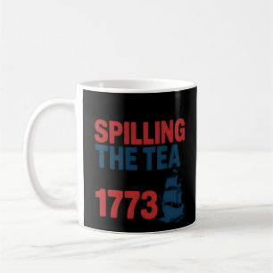 Mug 4 juillet Drôle De Déverser Le Thé Depuis 1773 Qua