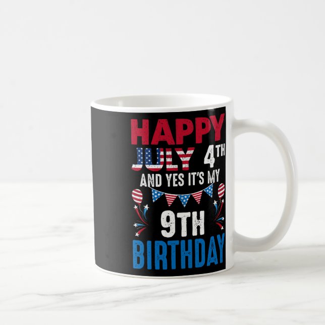Mug 4e Et oui c'est mon 9e anniversaire patrioti améri (Droite)