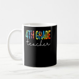 Mug 4th Grade Teacher Tie Dye Appreciation Day Back To