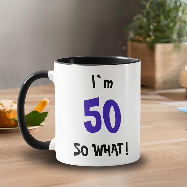 Mug 50 alors Quelle Citation amusante Typographie 50e  (Créateur téléchargé)