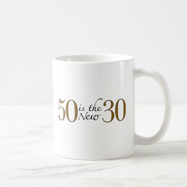 Mug 50 est les nouveaux 30 (Droite)