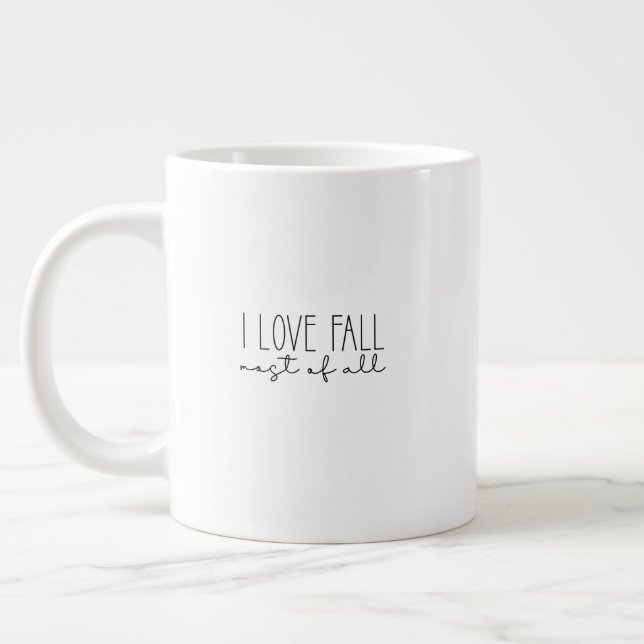 Mug (591 ml) - I Love Fall Most Of All (Gauche)