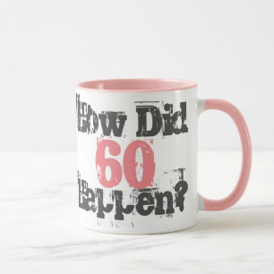 Mug 60e anniversaire. Comment 60 Sont-Ils Arrivés ?