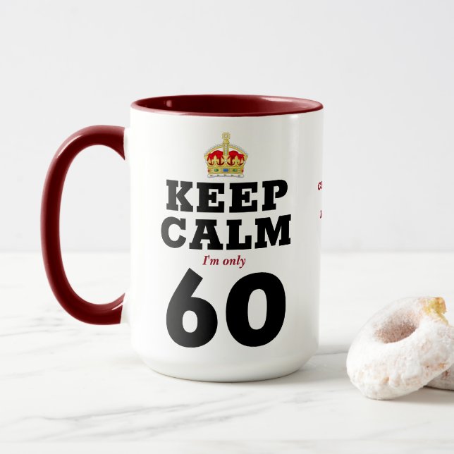 Mug 60e anniversaire Conserver le calme Ajouter un mes (Avec donut)