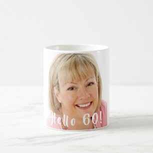 Mug 60e anniversaire photo personnalisée bonjour 60 fe