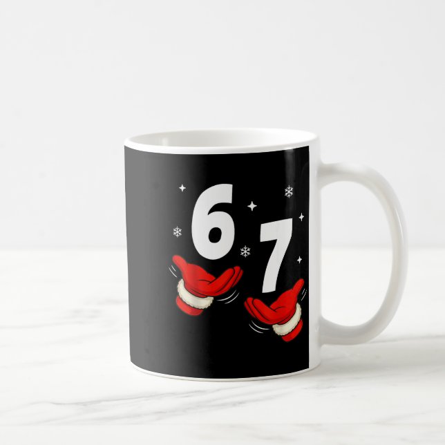 Mug 67 Christmas 6 7 Meme Hands 6-7 Pajamas Six Seven  (Droite)