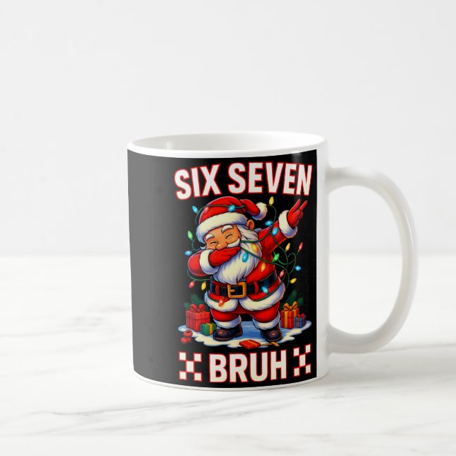 Mug 67 Christmas Shirt Santa Six Seven Bruh Men Women  (Droite)