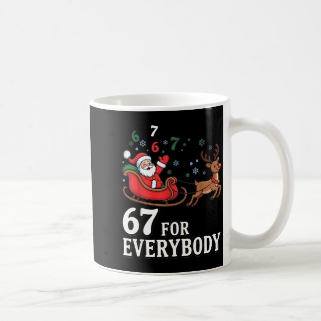 Mug 67 For Everybody Christmas Six Seven Xmas Costume  (Droite)