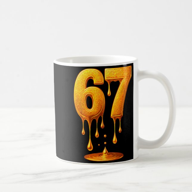 Mug 67 Gold Drip Six Seven Mème Drôle  (Droite)