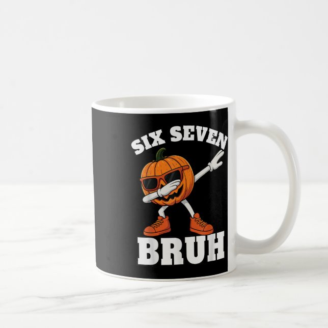 Mug 67 Halloween Funny Six Seven Bruh Meme Brainrot Pu (Droite)