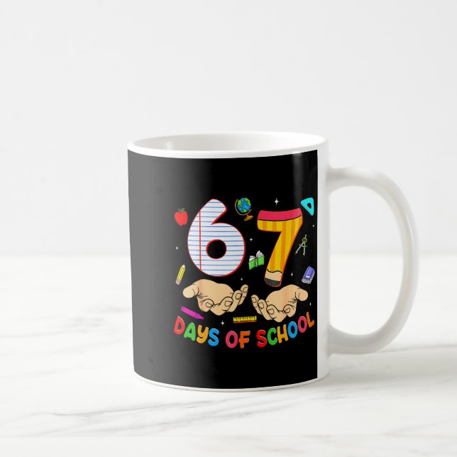 Mug 67 Jours D'école 67 Mème Drôle Six Sept 6-7  (Droite)