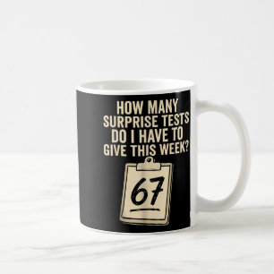 Mug 67 Jours D'école Professeur 67 Chemise 67 Professe