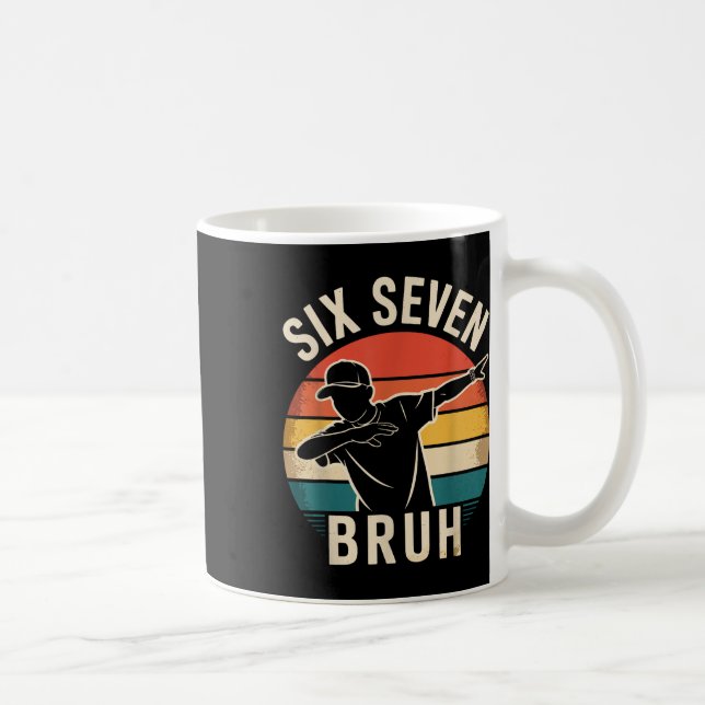 Mug 67 Mème 6 7 Nombres Dabbing Six Sept Bruh Drôle B (Droite)