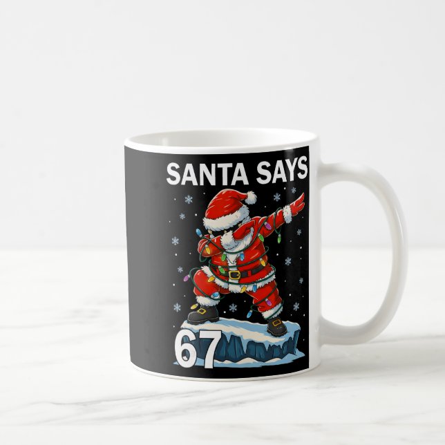 Mug 67 Meme Drôle Six Sept Noël 6-7 Meme Père Noël 6 (Droite)