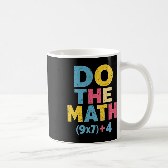 Mug 67 Mème Faites Le Calcul Drôle De Dicton Slogan Éq (Droite)