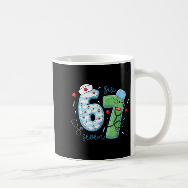 Mug 67 Meme Infirmière scolaire drôle Six Seven Meme h (Droite)