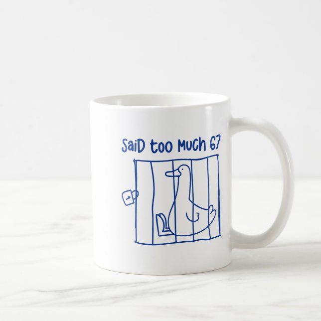 Mug 67 Meme Oie Ridicule 6-7 Drôle Six Sept A Dit Trop (Droite)