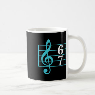 Mug 67 Prof de musique drôle Slang musique mème Six Se