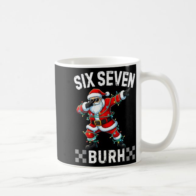 Mug 67 Six Seven Burh Funny Christmas 6 7 Meme Men Wom (Droite)