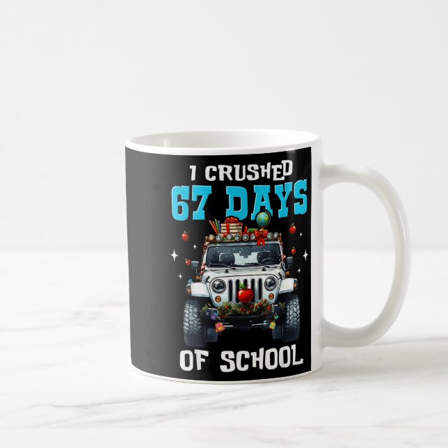 Mug 67 Six Seven Je Casse 67 Jours D'École Mème Drôle  (Droite)