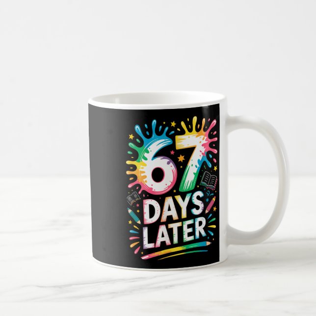 Mug 67e jour d'école 67 Meme Enseignant Élève 67 Jours (Droite)