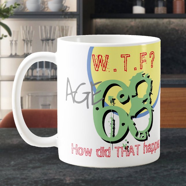 Mug 68 ans. WTF ? Comment Cela S'Est-Il Passé ? Café M (Créateur téléchargé)