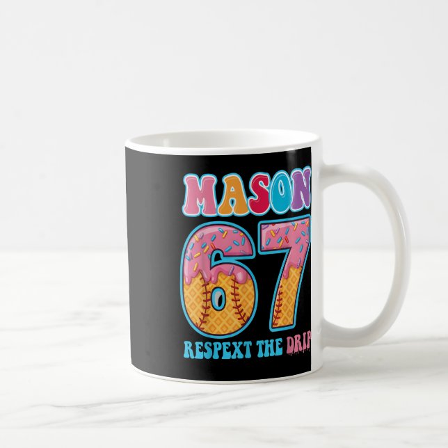 Mug 6 7 Baseball Mason Drip Numéro 67 Joueur Ou 67e An (Droite)