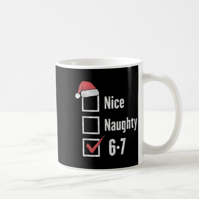 Mug 6-7 Meme Brain Rot Nice Naughty 67 Funny Christmas (Droite)
