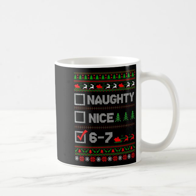 Mug 6-7 Meme Nice Naughty 67 Christmas Brain Rot Funny (Droite)