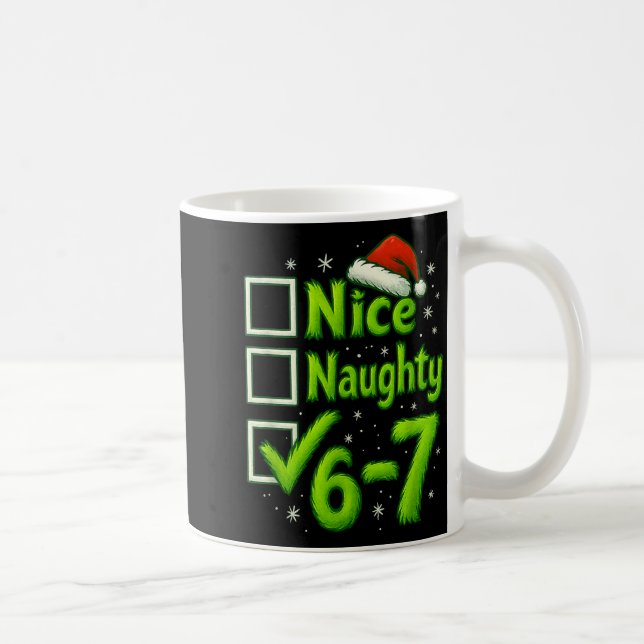 Mug 6-7 Meme Nice Naughty 67 Christmas Brain Rot Funny (Droite)