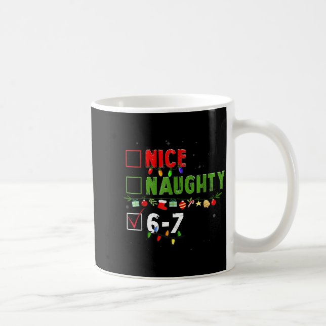 Mug 6-7 Mème Nice Naughty 67 Noël Brain Rot Drôle (Droite)