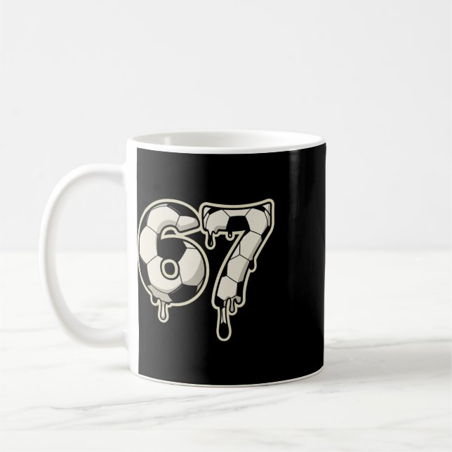 Mug 6 7 Soccer Ll Drip Graphique Six Sept Mème  (Gauche)
