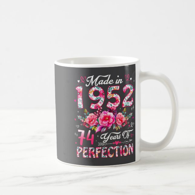 Mug 74 Year Old Made In 1952 Floral 74th Birthday Wome (Droite)