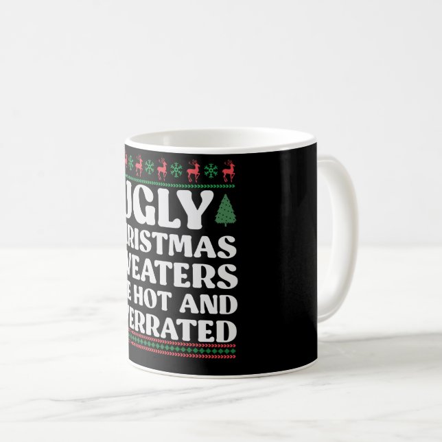 Mug 7Les pulls de Noël moches sont chauds et surévalué (Devant droit)