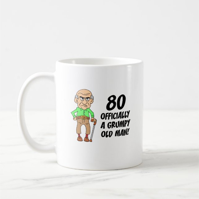 Mug 80e anniversaire officiellement Grumpy Old Man Cof (Gauche)