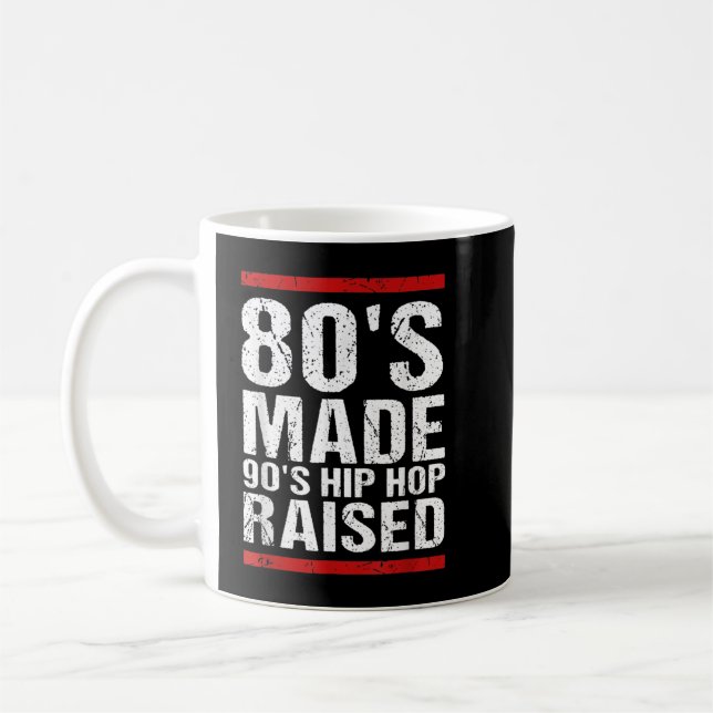 Mug 80's Made Hip hop 90's Raised Apparel  (Gauche)