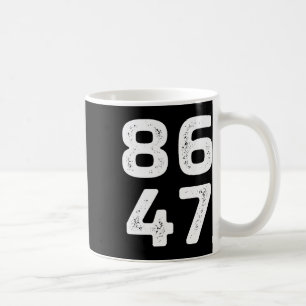 Mug 8647 - Anti Trump - 86 Le 47e Président - Vintag
