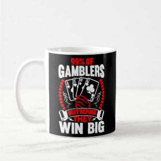 Mug 99 De Joueurs Quittent Avant Qu'Ils Ne Gagnent Gro