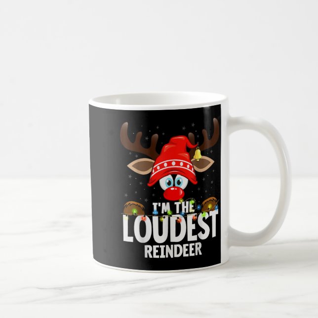 Mug 99 Matching Christmas Reindeer - I'm The Loudest - (Droite)