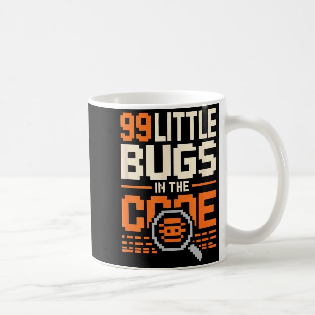 Mug 99 petits bogues dans le code drôle de dicton de p (Droite)
