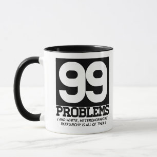 MUG 99 PROBLÈMES - LE PATRIARCAT BLANC DE