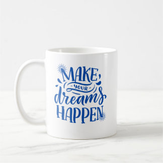 Mug à café Inspirationnel 'Faites vos rêves se pro