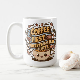 Mug à café Kawaii mignon – “D'abord le café, tout