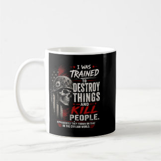 Mug A été formé pour détruire les choses Monde civil