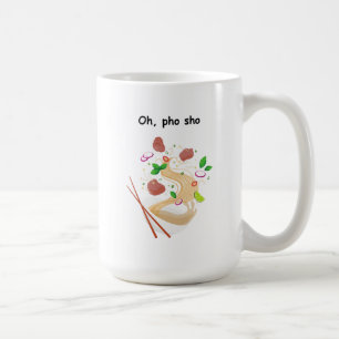 Mug à gauche - Oh Pho Sho - Foodie - Drôle